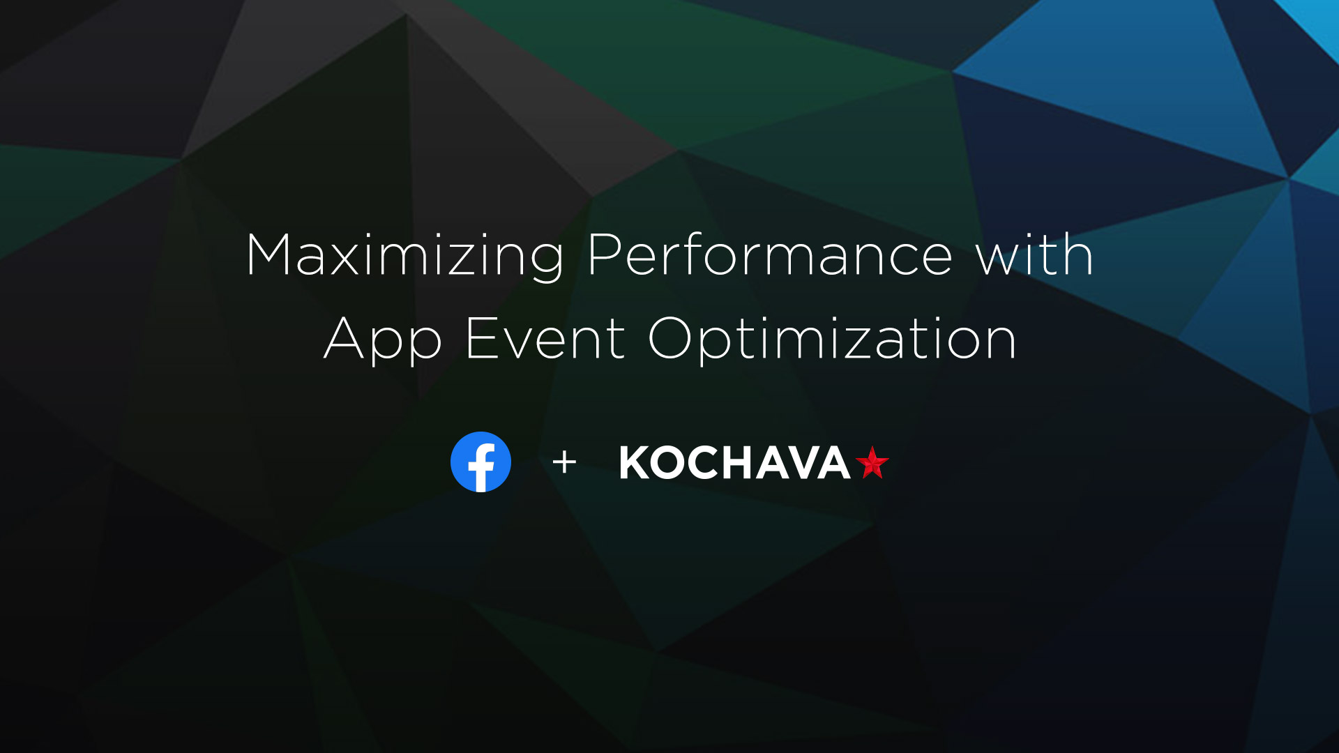 Maximizing performance with App Event Optimization