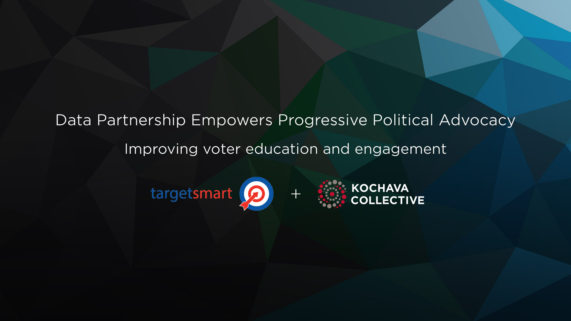 Kochava and TargetSmart partnership