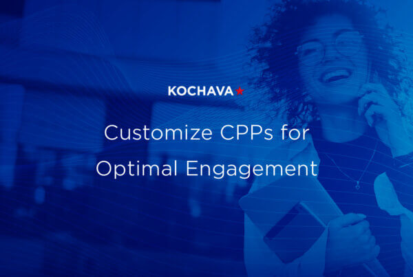 customize CPPs for optimal engagement
